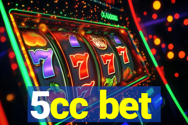 5cc bet